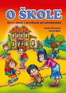 O škole: Hravé úkoly s povídáním pro předškoláky - Kniha