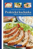 Praktická kuchárka obľúbené recepty Zdenky Horeckej - Kniha