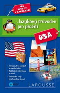 Jazykový průvodce pro přežití USA: Pro pobyty v zahraničí - Kniha