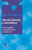 Národní identity a identifikace: Česká republika - Visegrádská čtyřka - Evropská unie - Kniha