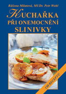 Kuchařka při onemocnění slinivky: 130 receptů - Kniha