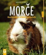 Morče: Roztomilý a vitální společník - Kniha