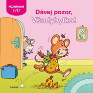 Dávej pozor, Všudybylko! - Kniha