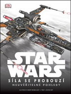 STAR WARS Síla se probouzí Neuvěřitelné pohledy - Kniha