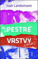 Pestré vrstvy - Kniha