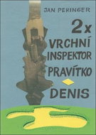 2x vrchní inspektor Pravítko - Denis - Kniha
