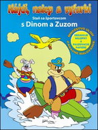 Nájdi, nalep a vyfarbi Staň sa športovcom s Dinom a Zuzom - Kniha