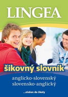 Anglicko-slovenský slovensko-anglický šikovný slovník: ...nielen do školy - Kniha