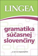 Gramatika súčasnej slovenčiny: ...a už sa nepomýlim - Kniha