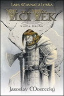 Lars, šťavnatá lebka: Vlčí věk kniha druhá - Kniha