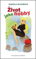 Život jako hobby - Kniha