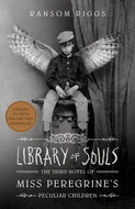 Library of Souls: The Third Novel of Miss Peregrine's Peculiar Children - Kniha