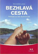 Bezhlavá cesta: Podívejte se, kdo skutečně jste - Kniha