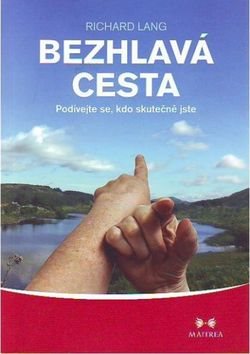 Bezhlavá cesta: Podívejte se, kdo skutečně jste - Kniha - Hlavní obrázek