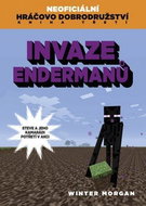 Invaze Endermanů: Neoficiální hráčovo dobrodružství Kniha třetí - Kniha