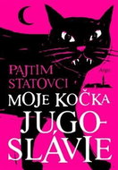 Moje kočka Jugoslávie - Kniha