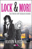 Lock & Mori: Tak trochu jiný Sherlock Holmes - Kniha