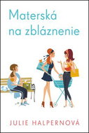 Materská na zbláznenie - Kniha