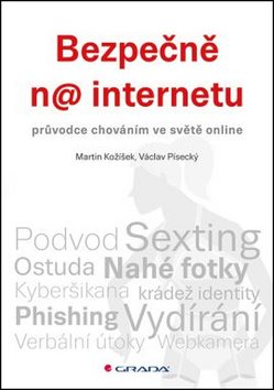 Bezpečně na internetu: průvodce chováním ve světě online - Kniha - Main image