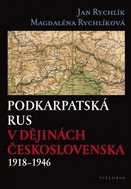 Podkarpatská Rus v dějinách Československa 1918–1946 - Kniha