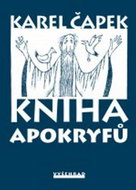 Kniha apokryfů: Životní filosofie Karla Čapka - Kniha