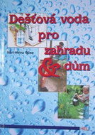 Dešťová voda pro zahradu a dům - Kniha