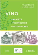 Víno: Analýza - Technologie - Gastronomie - Kniha