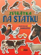 Zvířátka na statku: Uvnitř více než 50 samolepek - Kniha