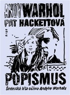 Popismus: Šedesátá léta očima Andyho Warhola - Kniha