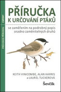 Příručka k určování ptáků: Se zaměřením na podrobný popis snadno zaměnitelných druhů - Kniha