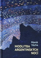 Modlitba argentinských nocí - Kniha