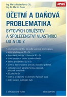 Účetní a daňová problematika: bytových družstev a společenství vlastníků od A do Z - Kniha