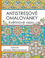 Antistresové omalovánky Květinové vzory - Kniha