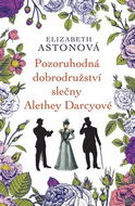 Pozoruhodná dobrodružství slečny Alethey Darcyové - Kniha
