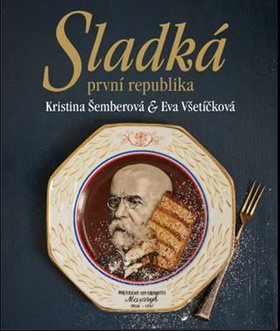 Sladká první republika - Kniha - Main image