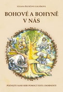 Bohové a bohyně v nás - Kniha