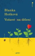 Voňavé (na)dělení - Kniha