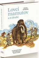 Lovci mamutov a tí druhí - Kniha