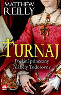 Turnaj: Poslání princezny Alžběty Tudorovny - Kniha