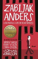 Zabijak Anders a jeho priatelia: (A sem-tam nejaký nepriateľ) - Kniha
