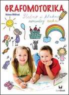 Grafomotorika Slečno i kluku, rozcvičuj ruku!: Rozcvičování a uvolňovací cviky pro předškoláky i mal - Kniha