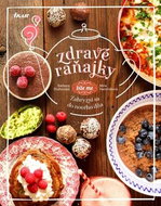 Zdravé raňajky: Zahryzni sa do nového dňa - Kniha