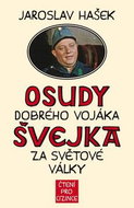 Osudy dobrého vojáka Švejka za světové války: Čtení pro cizince - Kniha