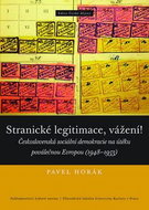 Stranické legitimace, vážení!: Československá sociální demokracie na útěku poválečnou Evropou (1948– - Kniha