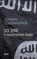 10 dní v Islamskom štáte - Kniha