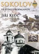 Sokolovo ve stínu propagandy - Kniha