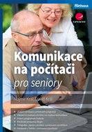 Komunikace na počítači pro seniory - Kniha