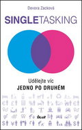 Singletasking: Udělejte víc, jedno po druhém - Kniha