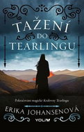 Tažení do Tearlingu: Pokračování magické Královny Tearlingu - Kniha