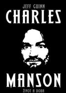Charles Manson: Život a doba - Kniha